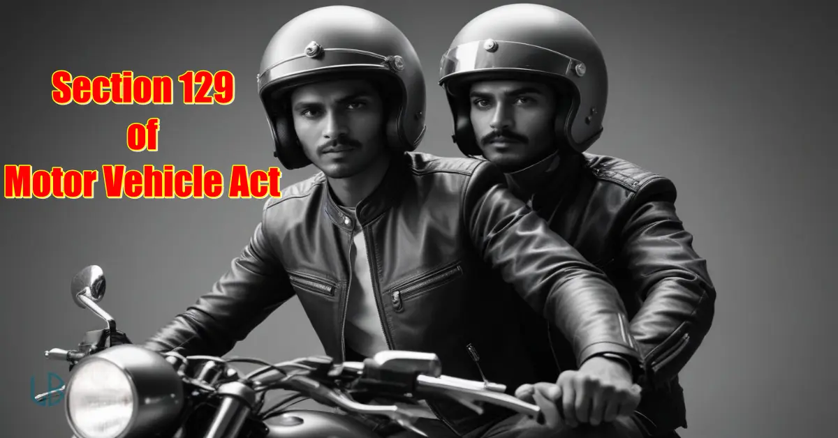 Section 129 of Motor Vehicle Act: जाने हेलमेट किसे पहनना है