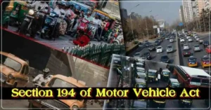 Section 194 of Motor Vehicle Act [Latest]