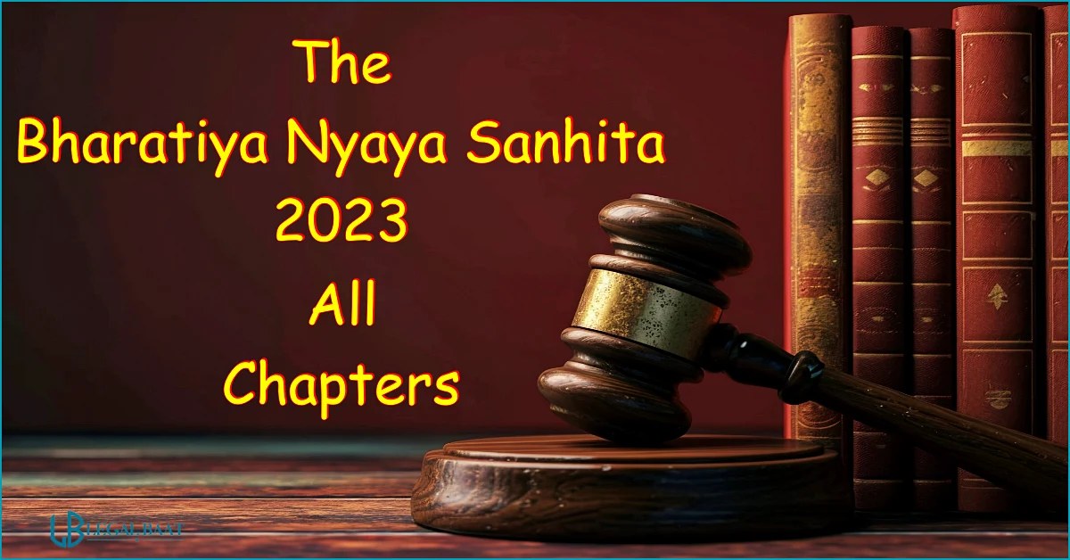 The Bharatiya Nyaya Sanhita 2023: All Chapters